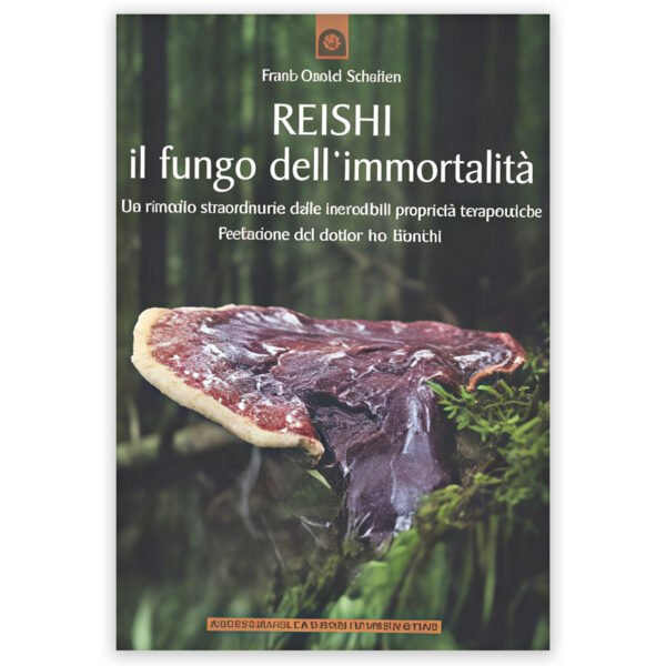 Reishi - il fungo dell'immortalità - Libro