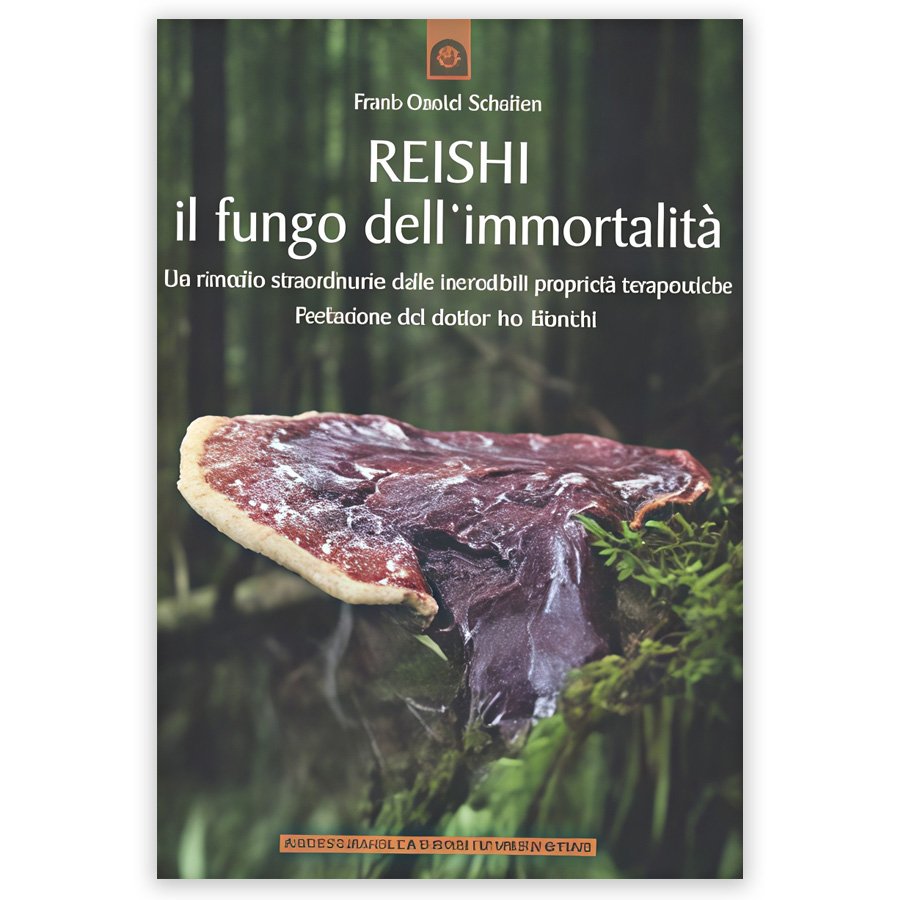reishi-il-fungo-immortabilita-libro Reishi - il fungo dell'immortalità - Libro - immagine 1